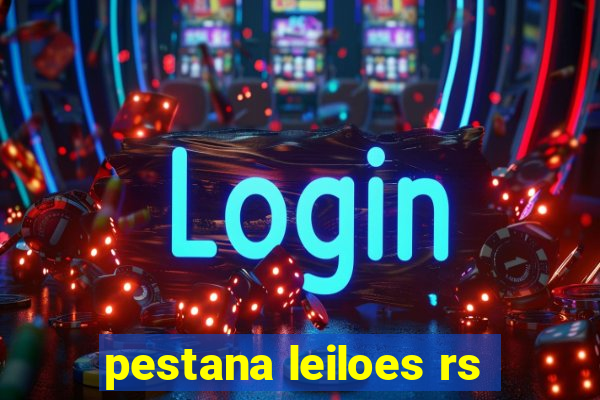 pestana leiloes rs